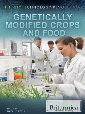 cover image of Genetically Modified Crops and Food